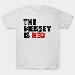 THE MERSEY IS RED T-Shirt